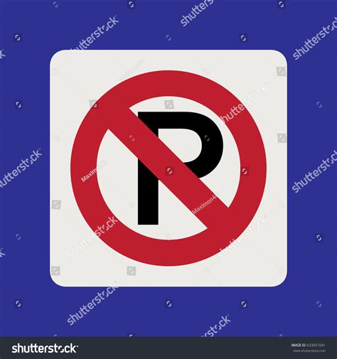 Warning Traffic Sign No Parking Stock Vector Royalty Free 633051041