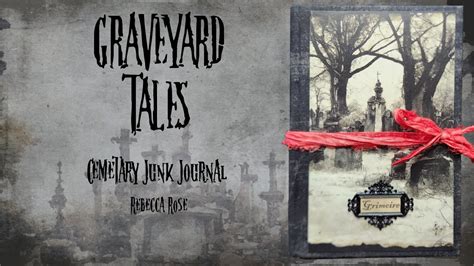 Graveyard Tales A Halloween Junk Journal No Talking Just Piano