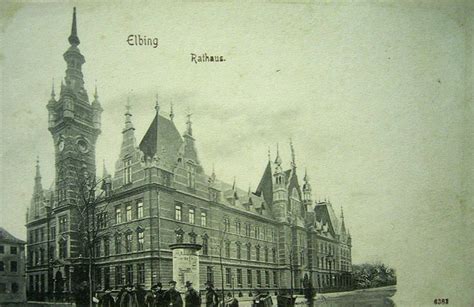 East Prussia In Old Photos Elbing I Ostpr Partie Am Rathaus Mit