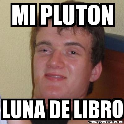 Meme Stoner Stanley Mi Pluton Luna De Libro