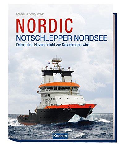 Nordic Notschlepper Nordsee Damit Eine Havarie Nicht Zur Katastophe