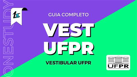 Vestibular UFPR Guia Completo Do Estudante 2024 Atualizado