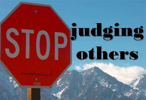 Stop Judging Others Quote Via Facebook 3WordWisdom And 3