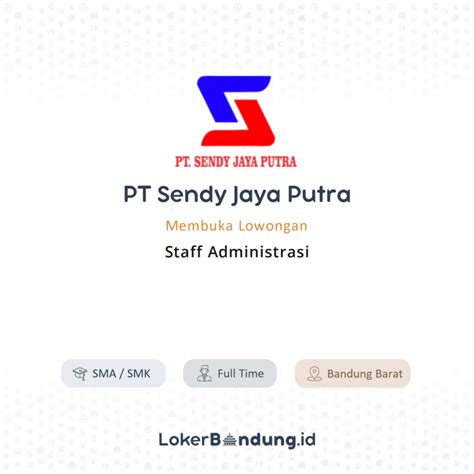 Loker Terbaru Di PT Sendy Jaya Putra 2024 Karirglobal Id