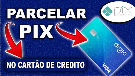 Digio Liberou transferência pix cartão de Credito YouTube