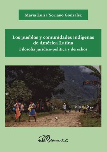 Los Pueblos Y Comunidades Indígenas De América Latina Meses sin interés