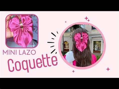 Tutorial Mini Lazo Coquette Para Ni As Youtube