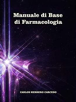 Manuale Di Base Di Farmacologia Italian Edition Ebook Herrero