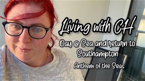 Our Last Day At Sea Aboard Anthem Of The Seas Youtube