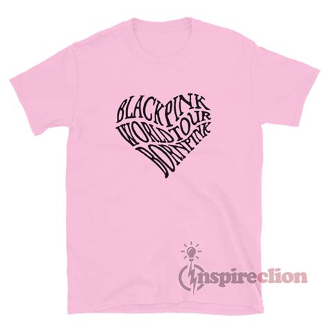 Blackpink World Tour Born Pink T Shirt