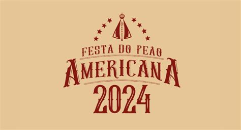 Festa do Peão de Americana 2024 Começa a pré venda de ingressos