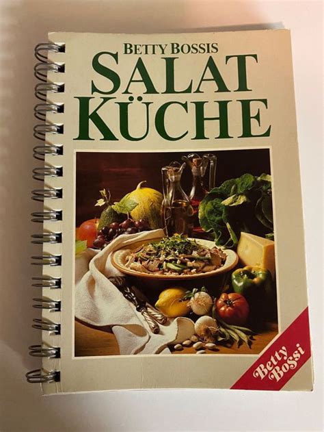 BETTY BOSSI Salat Küche 1 Auflage 1979 Kaufen auf Ricardo