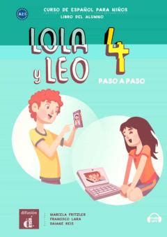 Lola Y Leo Paso A Paso 4 Nivel A2 2 Libro Del Alumno Mp3 Descargable