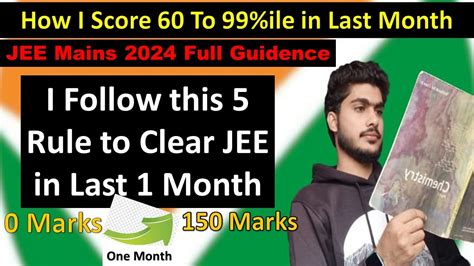 I Score 99 Percentile In JEE Mains In 1 Month How To Score 99