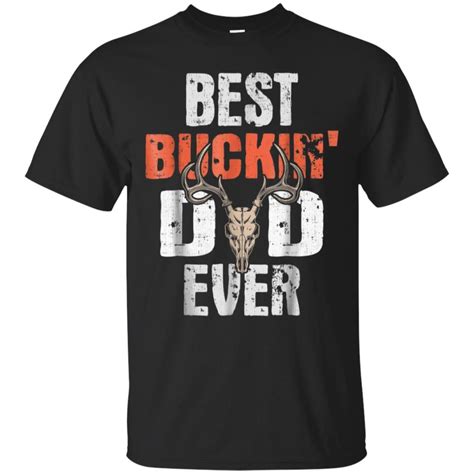 Awesome Mens Best Bucking Dad Ever Hunter Deer Buck Stag Game Shirt