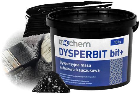 Izochem Dysperbit Bit Kg Bitum Masa Asfaltowo Kauczukowa