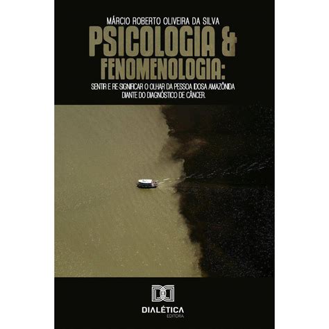 Psicologia Fenomenologia Pontofrio