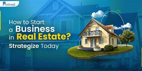 How To Start A Business In Real Estate Postredi