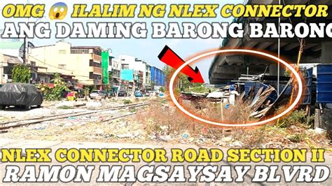 Nlex Connector Road Update Sampaloc Manila Dumarami Na Ang Mga Barong