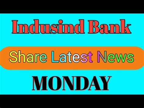 Indusind Bank Share Latest News Indusind Bank Share News Indusind