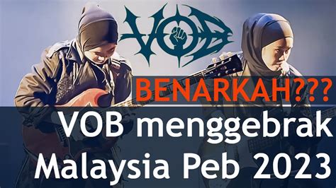 Benarkah Voice Of Baceprot Vob Akan Konser Di Malaysia Peb Youtube