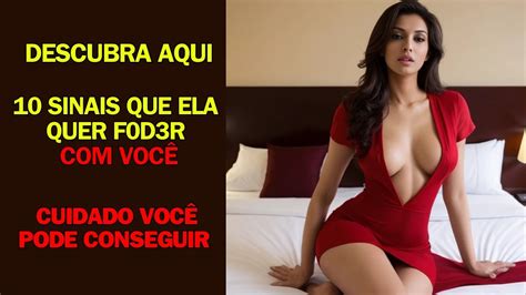 10 Sinais Secretos de Desejo Descubra se Ela Está Louca Por Você