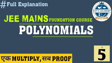 Polynomials Basic Maths IIT JEE Mains JEE Advanced