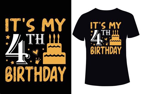 Its My 4th Birthday T Shirt Design Template 14171062 Vector Art At