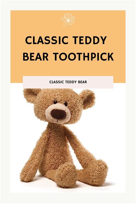 Gund Toothpick Classic Teddy Bear Stuffed Animal For Ages 1 And Up