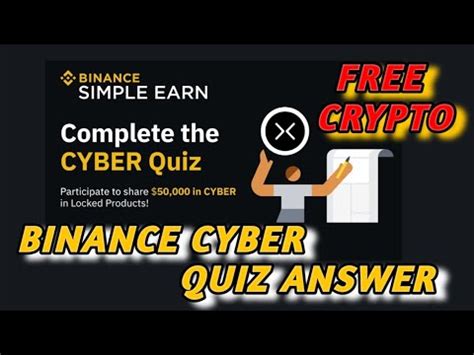 Binance Cyber Quiz Answer Binance Simple Earn Quiz Answer Binance