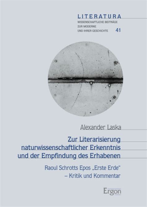 Zur Literarisierung Naturwissenschaftlicher Erkenntnis Und Der