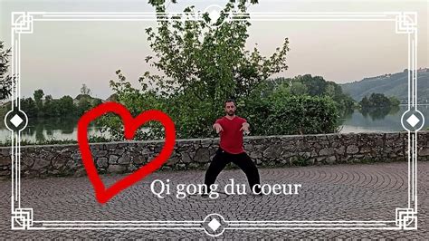 Qi Gong Du Coeur YouTube