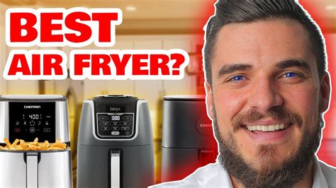 I Found The Best Air Fryers Don T Buy An Air Fryer Before