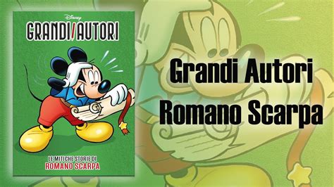 Grandi Autori Disney Romano Scarpa Youtube