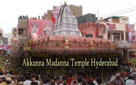 Akkanna Madanna Temple Hyderabad Hindu Temple Timings