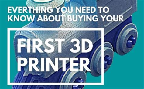 Book Of The Week Everything You Need To Know About Buying Your First 3d Printer Fabbaloo