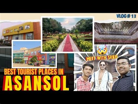 BEST TOURIST PLACES IN ASANSOL TOP 5 BEST PLACES IN ASANSOL TOUR