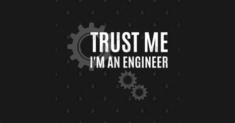 Trust Me I M An Engineer Engineer Sticker Teepublic