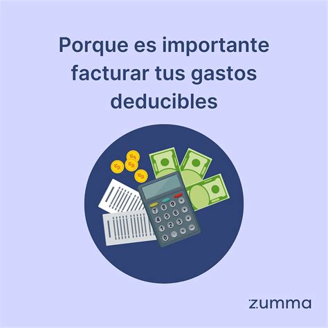 Porque Es Importante Facturar Tus Gastos Deducibles