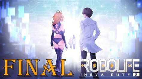 Robolife2 Nova Duty FINAL Epilogue