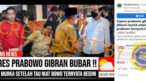 Salah Capres Prabowo Gibran Bubar Jokowi Murka Setelah Tau Niat