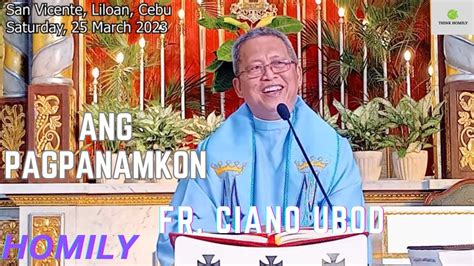 Fr Ciano Ubod Homily Gusto Kaba Manamkon Og Ginoo YouTube