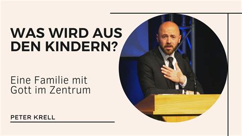 Was Wird Aus Den Kindern Eine Familie Mit Gott Im Zentrum Peter