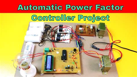 Automatic Power Factor Correction Using Microcontroller Circ