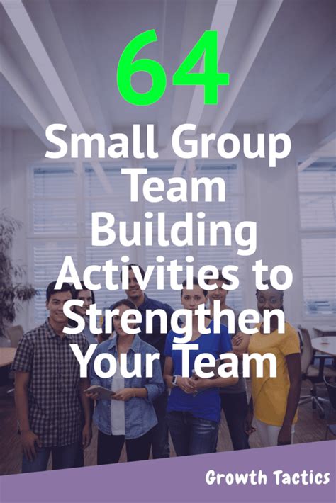64 small group team building activities to strengthen your team – Artofit