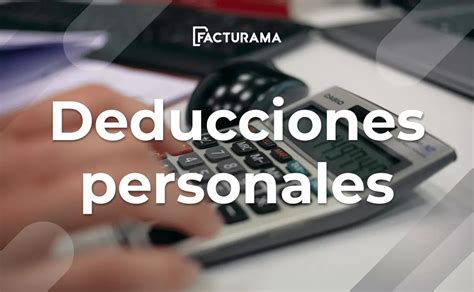 C Mo Funcionan Las Deducciones Personales De Gastos