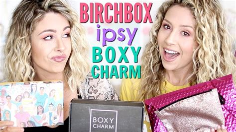 Unboxing Birchbox Vs Ipsy Vs Boxycharm May Youtube