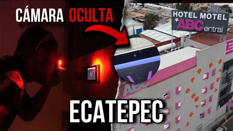 ENCONTRAMOS CÁMARA OCULTA en HOTEL de ECATEPEC Comparando HOTELES 4