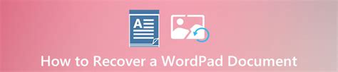 2 Formas De Recuperar Un Documento De Microsoft WordPad