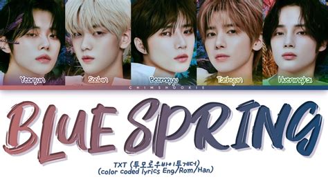 TXT 투모로우바이투게더 Blue Spring Color Coded Lyrics Eng Rom Han YouTube